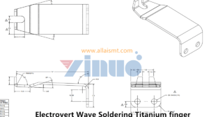 Wave soldering fingers 3-0257-192-08-3 ELECTROVERT FINGER,RIGID,TITANIUM,STRAIGHT L