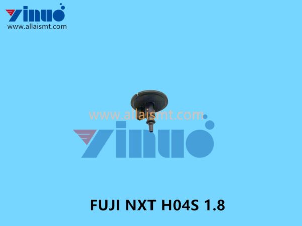 FUJI NXT H04S 1.8 NOZZLE