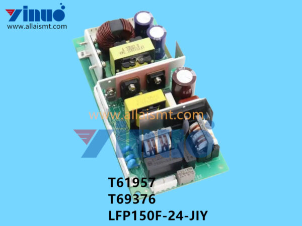 T61957 T69376 LFP150F-24-JIY 24V 6.3A NXT Power Supply