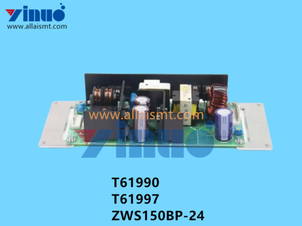 T61990 T61997 ZWS150BP-24 NXT Power Supply