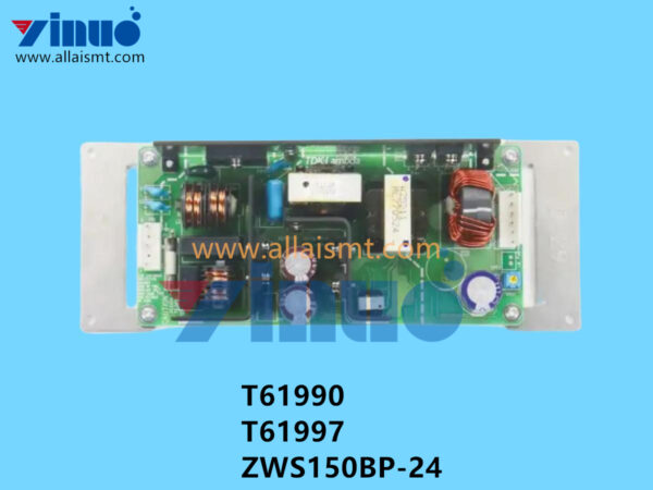 T61990 T61997 ZWS150BP-24 NXT Power Supply