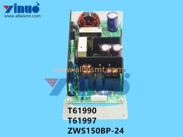 T61990 T61997 ZWS150BP-24 NXT Power Supply