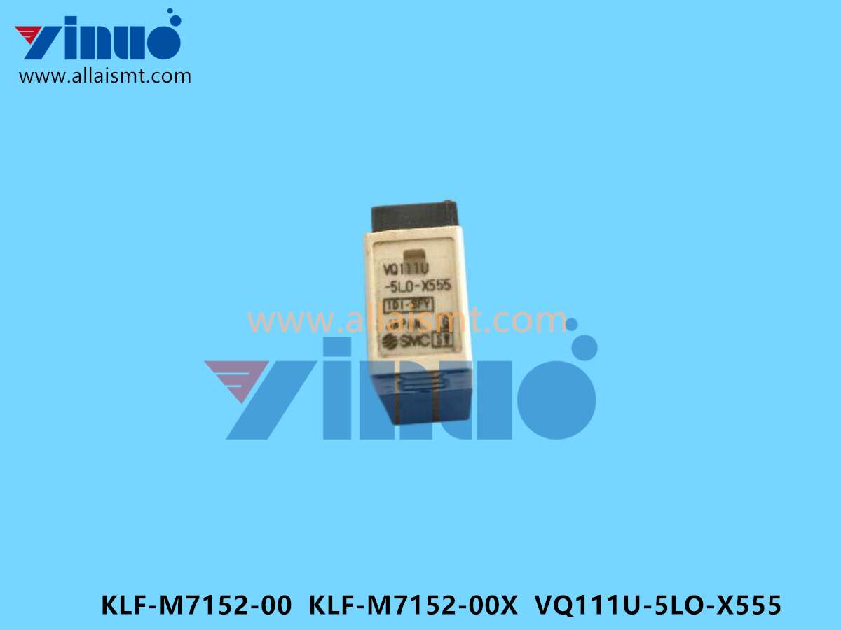 KLF-M7152-00 KLF-M7152-00X VQ111U-5LO-X555 Valve