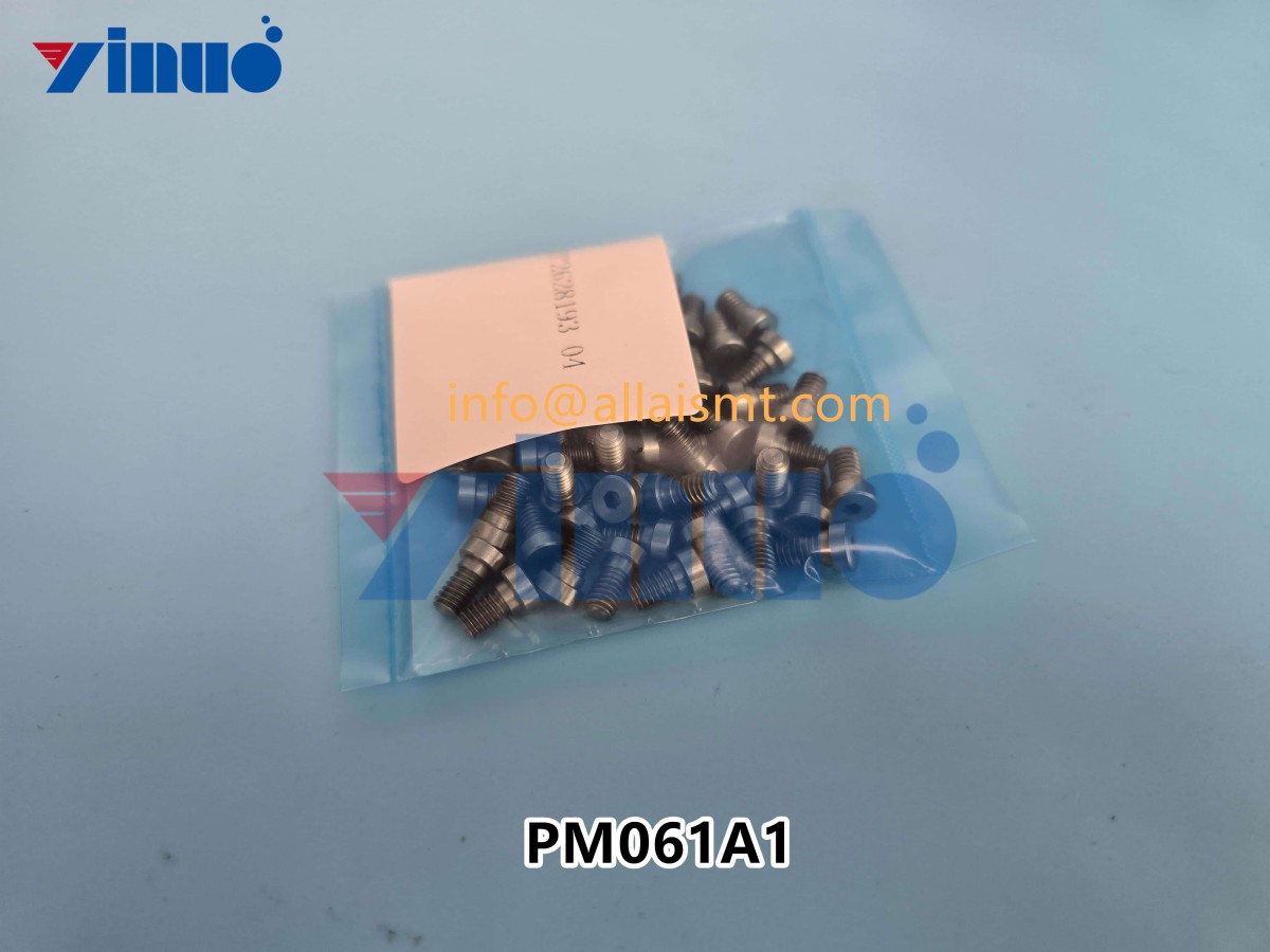 FUJI NXT PM061A1 BOLT