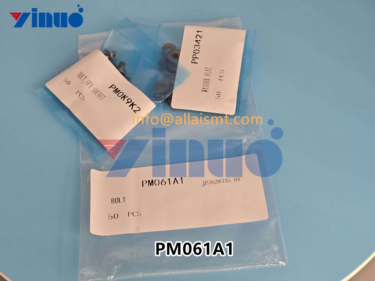 FUJI NXT PM061A1 BOLT